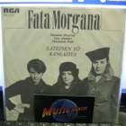 FATA MORGANA - SATEINEN YÖ / KANGASTUS EX-/EX- 7" - pikkukuva 1