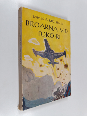 James A. Michener : Broarna vid Toko-ri