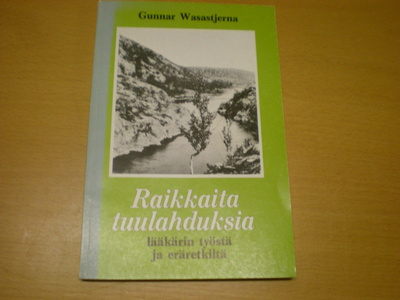 Gunnar Wasastjerna: Raikkaita tuulahduksia