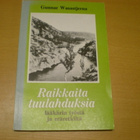 Gunnar Wasastjerna: Raikkaita tuulahduksia - pikkukuva 1