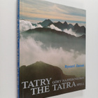 Ryszard Ziemak : Tatry : gory najpiekniejsze = The Tatra ... - pikkukuva 1