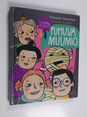 Tittamari Marttinen : Puhuva muumio