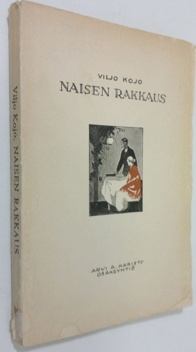 Viljo Kojo : Naisen rakkaus