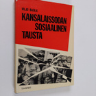 Viljo Rasila : Kansalaissodan sosiaalinen tausta - pikkukuva 1