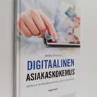 Marko Filenius : Digitaalinen asiakaskokemus : menesty mo... - pikkukuva 1