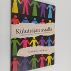 Tiina Ranto : Kuluttajan asialla : Kulutusosuuskuntien Ke... - pikkukuva 1