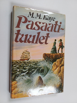 M. M. Kaye : Pasaatituulet 2