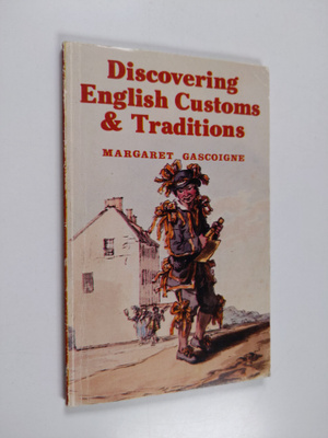 Margaret Gascoigne : Discovering English Customs and Trad...