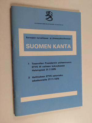 Euroopan turvallisuus- ja yhteistyökonferenssi : Suomen k...