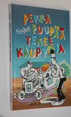 Fogeli : Pekka Puupää tekee kauppoja