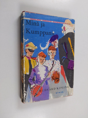 Rudyard Kipling : Minä ja kumppanit