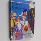 Rudyard Kipling : Minä ja kumppanit - pikkukuva 1