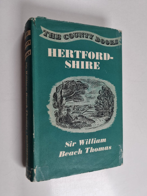 Sir William Beach Thomas : Hertfordshire