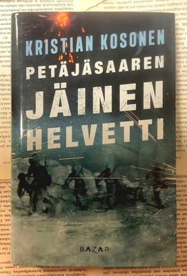 Kristian Kosonen - Petäjäsaaren jäinen helvetti (sid.)