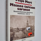 Veijo Meri : Maassa taivaan saranat : suomalaisten histor... - pikkukuva 1