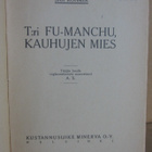 Sax Rohmer: Tohtori Fu-Manchu, kauhujen mies, Minerva 1923. - pikkukuva 5