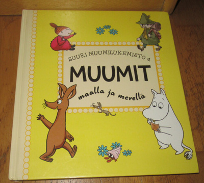 Muumit maalla ja merellä Suuri Muumilukemisto 4