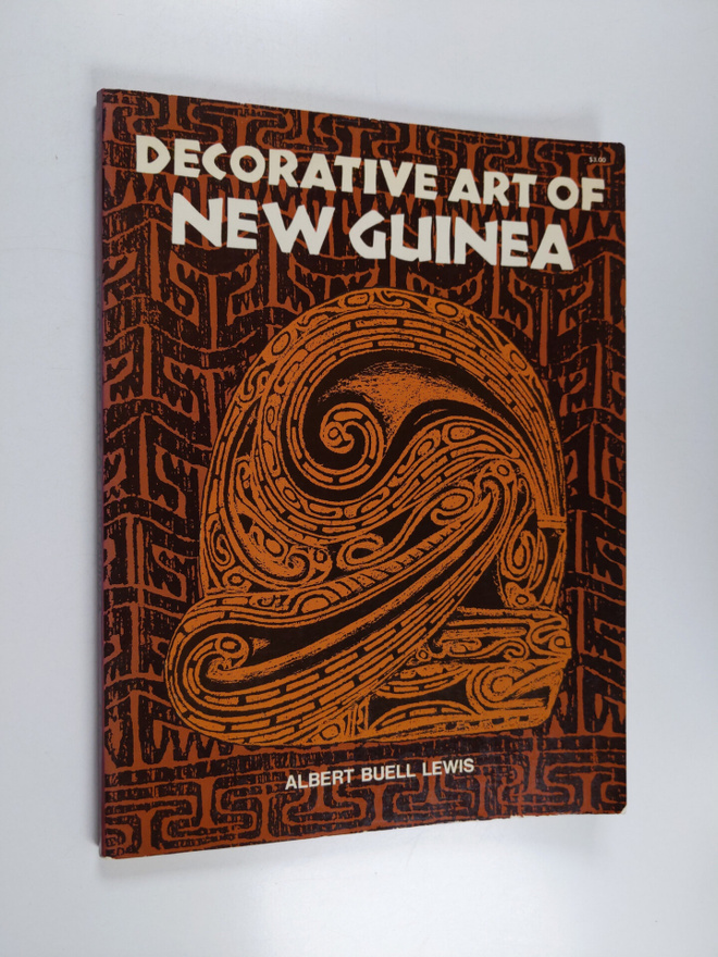 Albert Buell Lewis : Decorative art of New Guinea