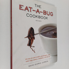 David George Gordon : The Eat-a-bug Cookbook - 40 Ways to... - pikkukuva 1