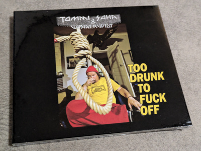 Tommi Saha & Vapaat Kuviot (CD) UUSI!! Too Drunk To Fuck Off