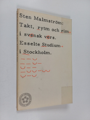 Sten Malmström : Takt, rytm och rim i svensk vers : verslära