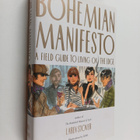 Laren Stover : Bohemian manifesto : a field guide to livi... - pikkukuva 1