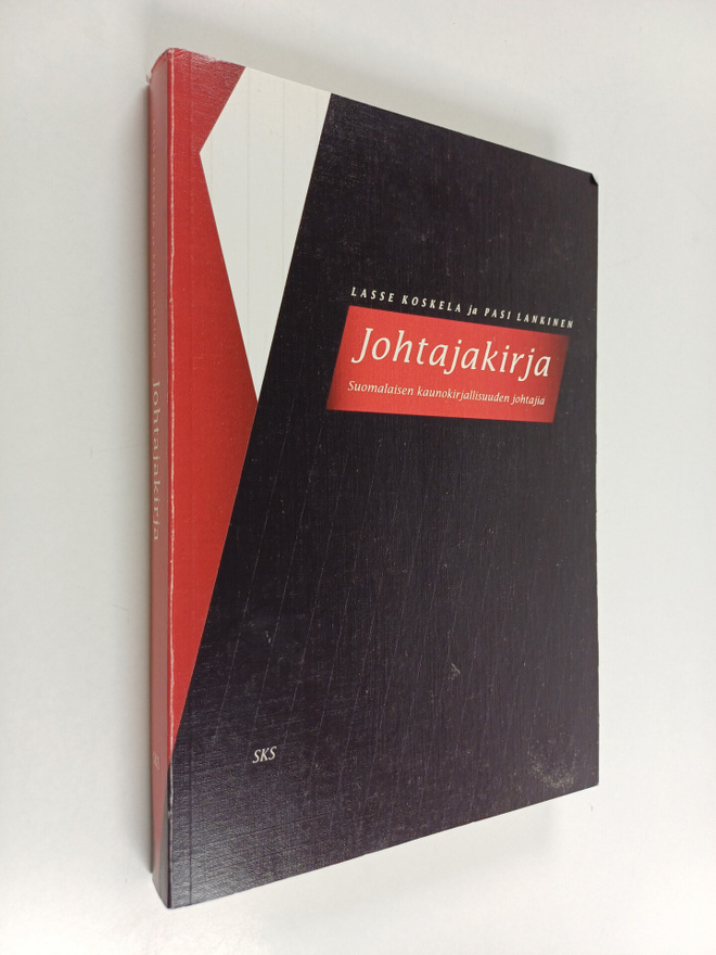 Lasse Koskela ym. : Johtajakirja : suomalaisen kaunokirja...