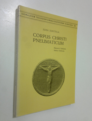 Juha Junttila : Corpus Christi pneumaticum : Heinrich Sch...