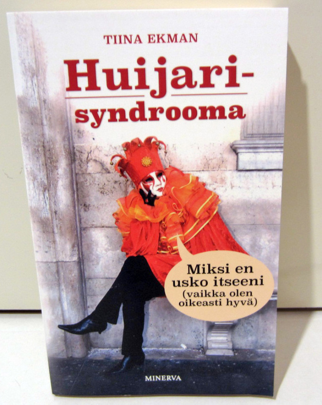 Huijarisyndrooma Tiina Ekman
