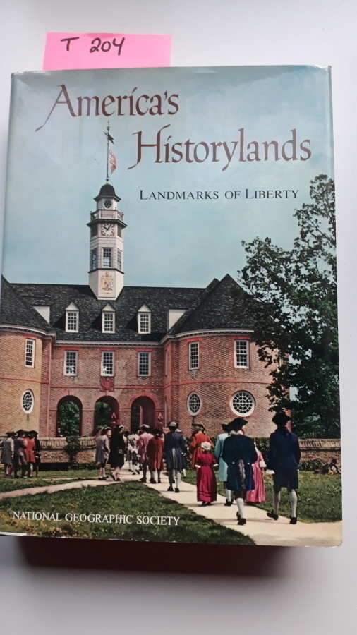 America's Historylands : Landmarks of Liberty