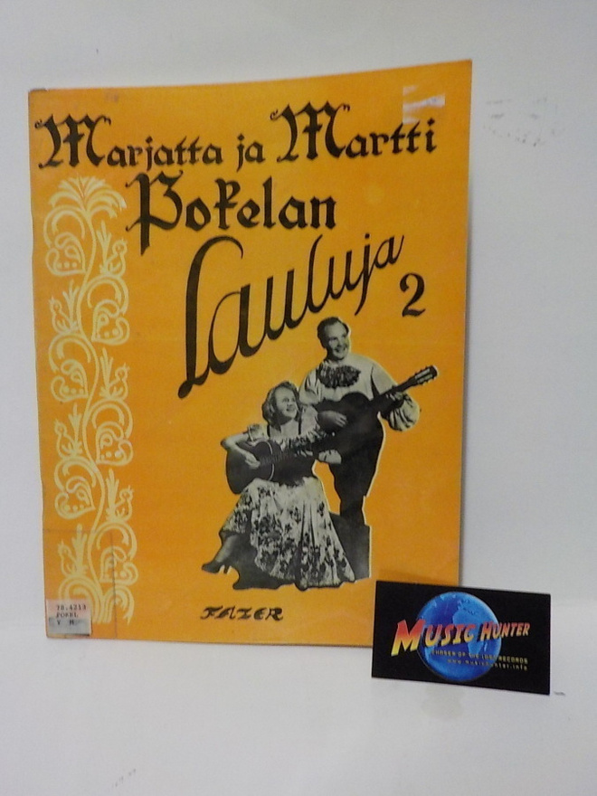 MARJATTA JA MARTTI POKELAN LAULUJA 2 NUOTTIKIRJA