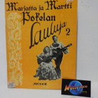 MARJATTA JA MARTTI POKELAN LAULUJA 2 NUOTTIKIRJA - pikkukuva 1