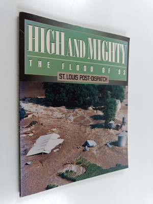 Susan Clotfelter : High and Mighty - The Flood of '93