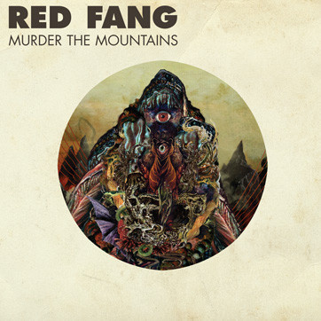 Red Fang - Murder The Mountains (CD) MINT!!