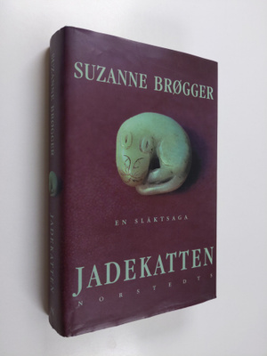 Suzanne Brögger : Jadekatten : en släktsaga