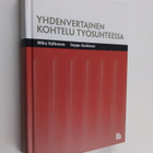 Seppo Koskinen ym. : Yhdenvertainen kohtelu työsuhteessa - pikkukuva 1