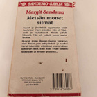 Margit Sandemo; Metsän monet silmät - pikkukuva 2