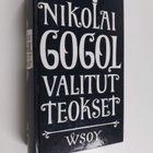 Nikolai Gogol : Valitut teokset 2 osa - pikkukuva 1
