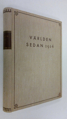 T. Vogel-Jorgensen : Världen sedan 1914 : i bilder med te...