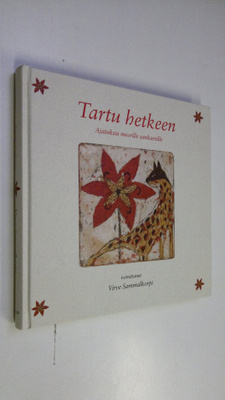 Virve (toim.) Sammalkorpi : Tartu hetkeen : ajatuksia nuo...