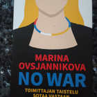 Marina Ovsjannikova: No War - Toimittajan taistelu - pikkukuva 1