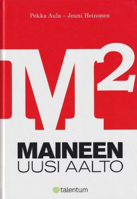 Pekka Aula: M2 - maineen uusi aalto