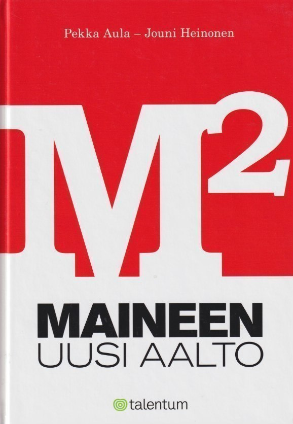 Pekka Aula: M2 - maineen uusi aalto