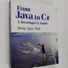 Heng Ngee Mok : From Java to C# - A Developer's Guide - pikkukuva 1