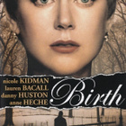 Birth (2004) Nicole Kidman, Anne Heche, Lauren Bacall - pikkukuva 1