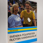Åke Mokvist : Svenska folkfester - Ruotsin kansanjuhlat - pikkukuva 1