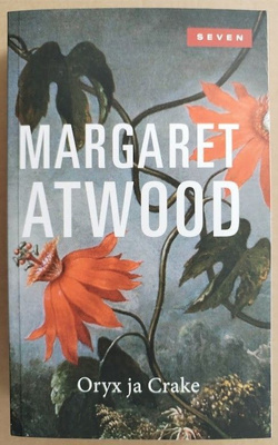 Margaret Atwood: Oryx ja Crake