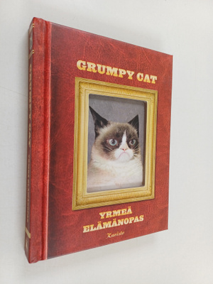 Grumpy cat : yrmeä elämänopas