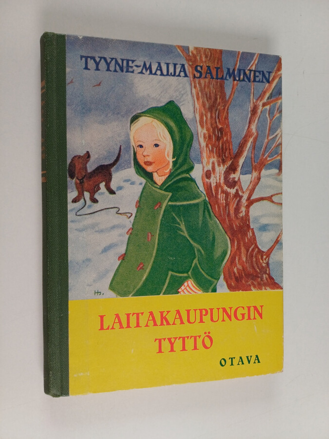 Tyyne Maija Salminen : Laitakaupungin tyttö