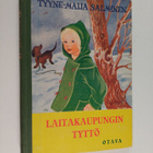 Tyyne Maija Salminen : Laitakaupungin tyttö - pikkukuva 1
